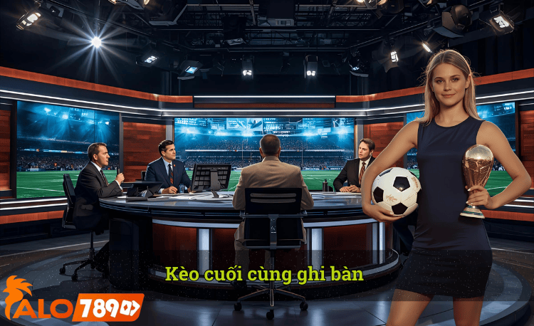 Kèo cuối cùng ghi bàn