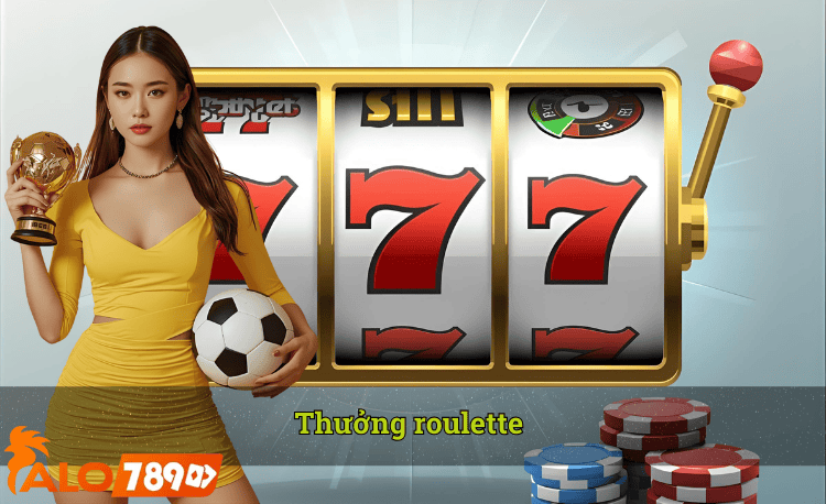 Thưởng roulette